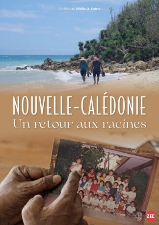 Nouvelle-Calédonie : un retour aux racines